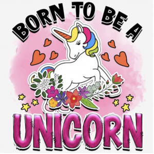 Born To Be A Unicorn