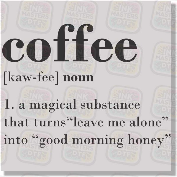 Coffee Noun - a magical substance