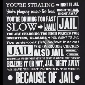 Jail - You're Stealing, You're Playing Music Too Loud